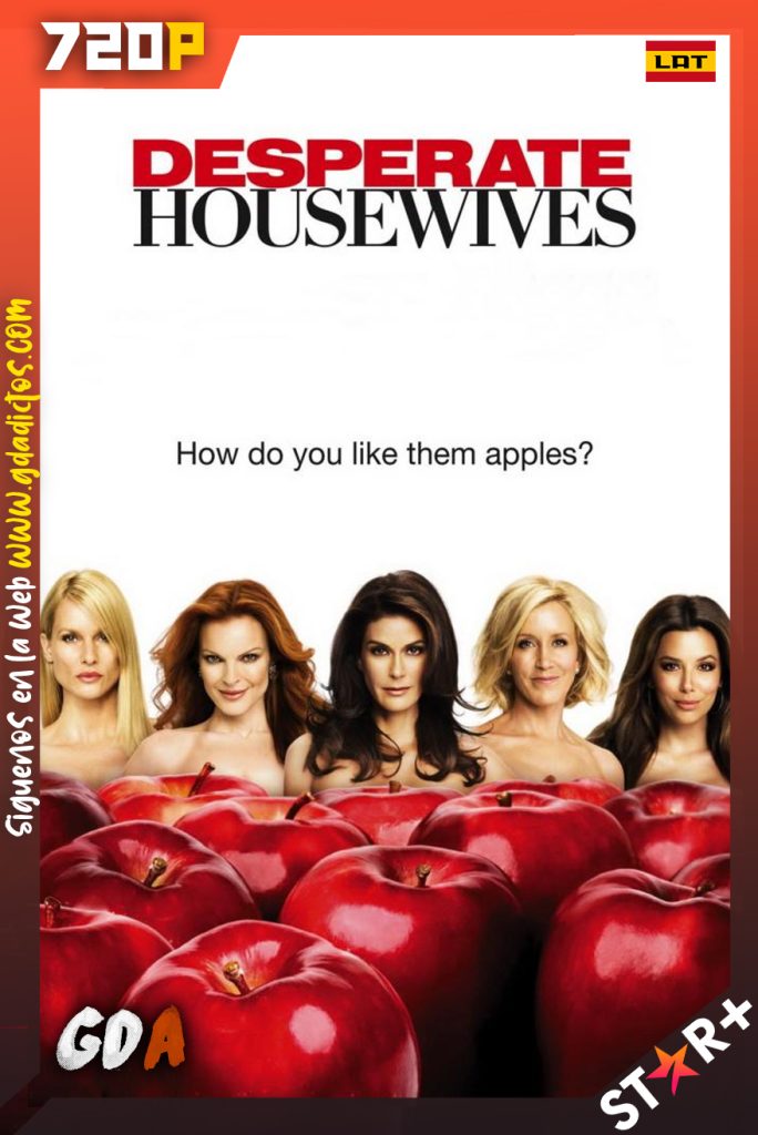Esposas Desesperadas (2004) STRP WEB-DL 720p Latino-Ingles #8Temporadas