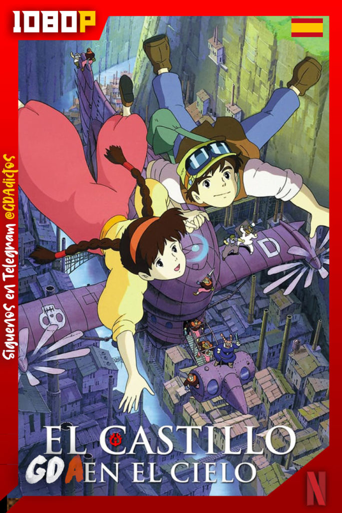 El Castillo en el Cielo (1986) NF WEB-DL 1080p Castellano – Inglés