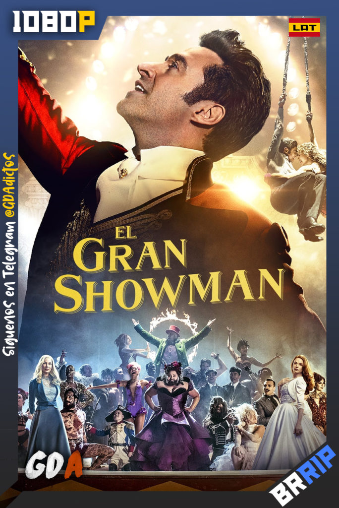 The Greatest Showman (2017) BRRip 1080p Latino – Inglés
