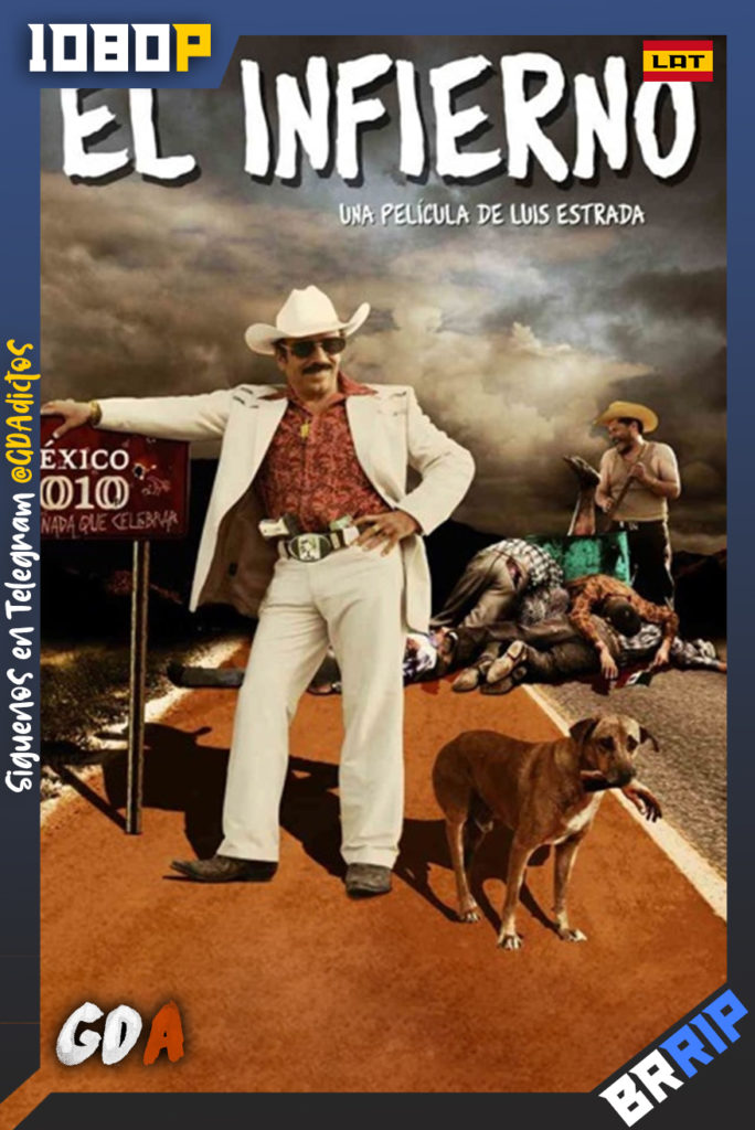 El Infierno (2010) BRRip 1080p Latino