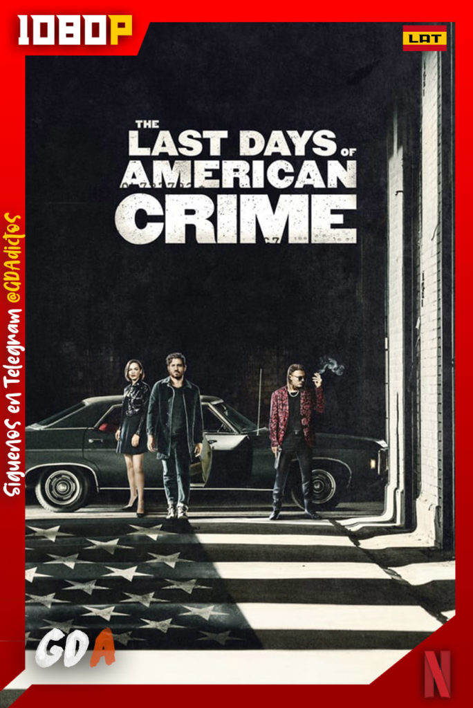 Los últimos días del crimen (2020) NF WEB-DL 1080p Latino – Inglés