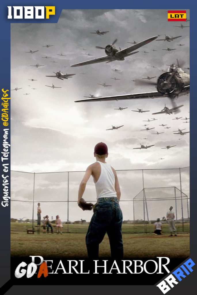 Pearl Harbor (2001) BRRip 1080p Latino – Inglés