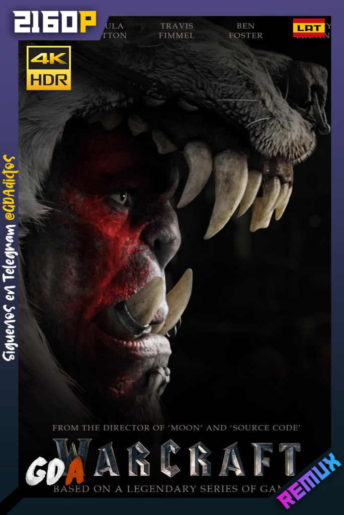 Warcraft (2016) REMUX 4K UHD Latino – Inglés