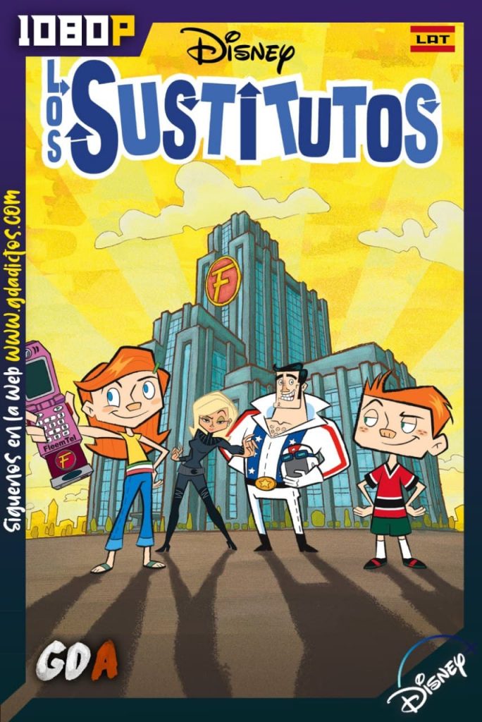 Los Sustitutos (2006) DSNP WEB-DL 1080p Latino – Inglés #1Temporada