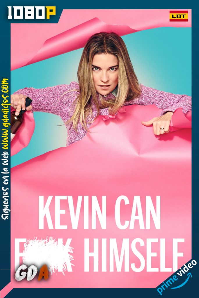 Kevin Can F**k Himself (2021) AMZN WEBDL Latino – Inglés #1Temporada