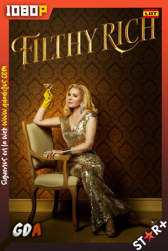 Filthy Rich (2020) STAR+ WEBDL 1080p Latino – Inglés #1Temporada
