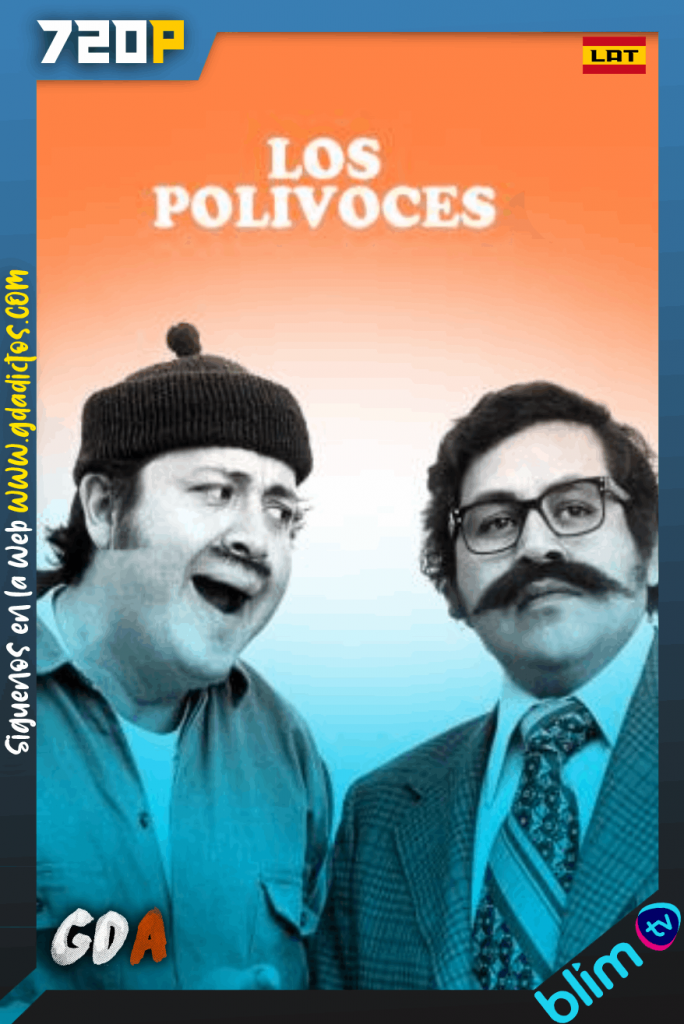 Los Polivoces (1971) BM WEB-DL 720p Latino #2Temporadas