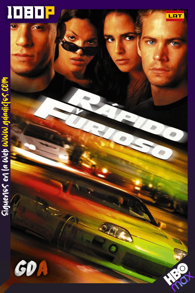 Rápido y furioso (2001) HBOMAX WEB-DL 1080p Latino-Ingles