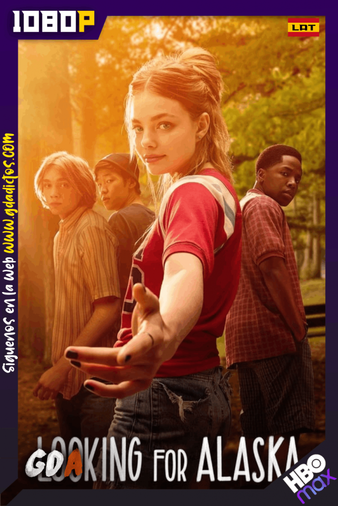Buscando a Alaska (2019) HMAX WEB-DL 1080p Latino-Ingles #1Temporada