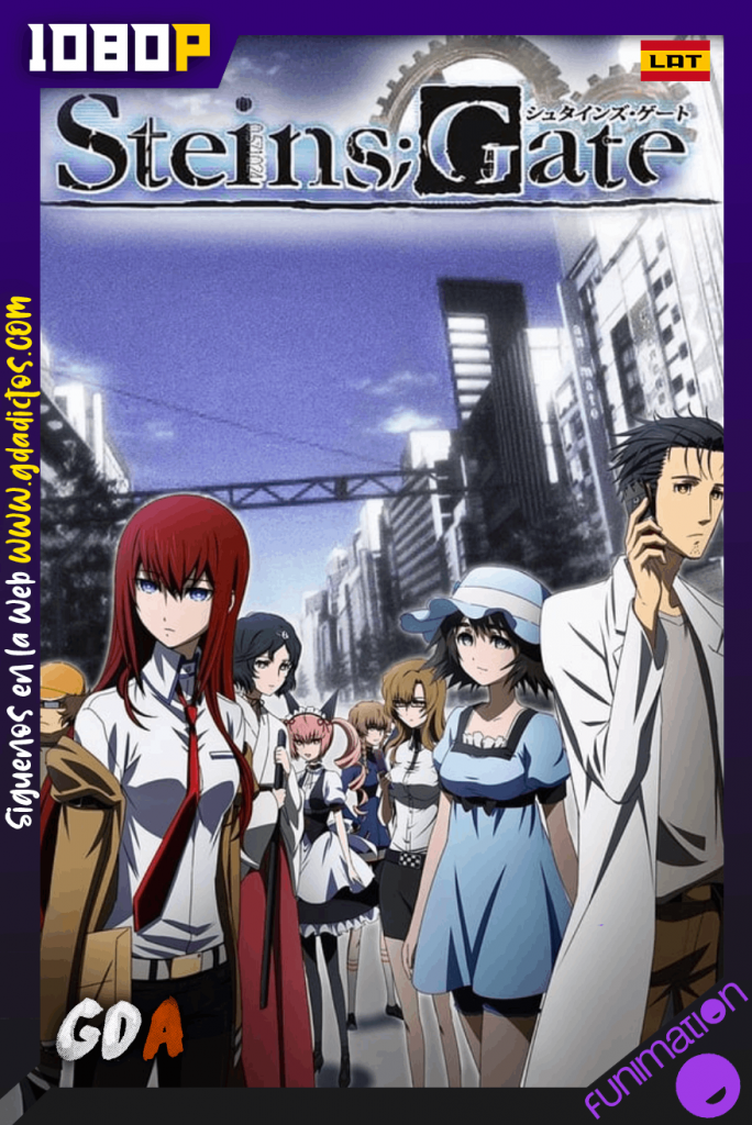 Steins;Gate (2011) FUN WEB-DL 1080p Latino-Japones #1Temporada