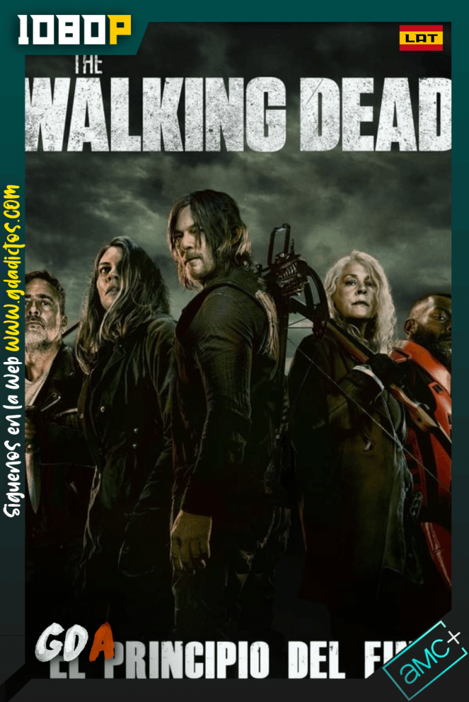 The Walking Dead (2010) DSNY WEB-DL 1080p Latino-Ingles #11Temporada(5/8)