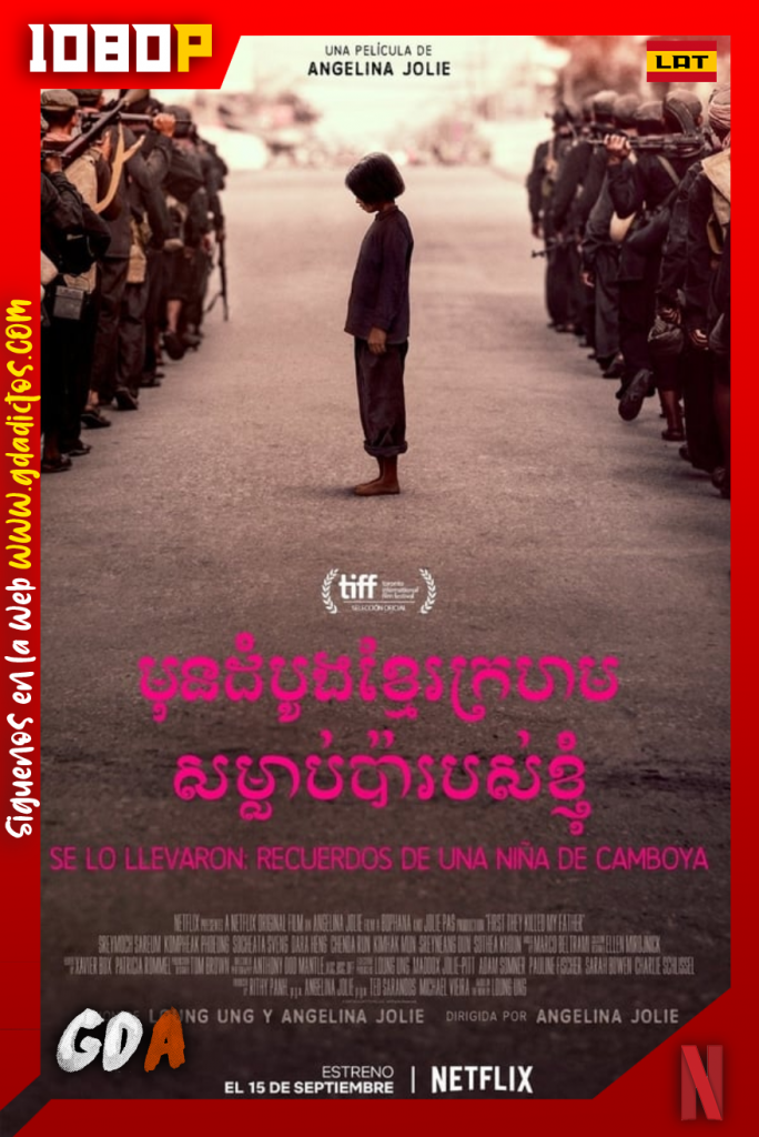 Se lo llevaron: Recuerdos de una niña de Camboya (2017) NF WEB-DL 1080p Latino – Ingles