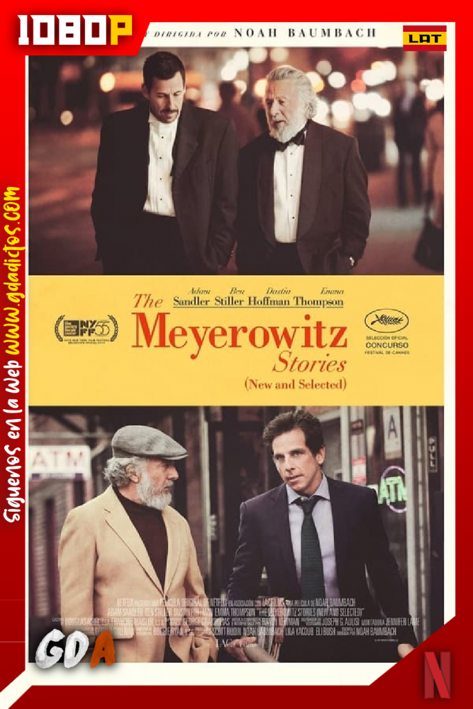 Los Meyerowitz: La familia no se elige (2017) NF WEB-DL 1080p Latino – Ingles
