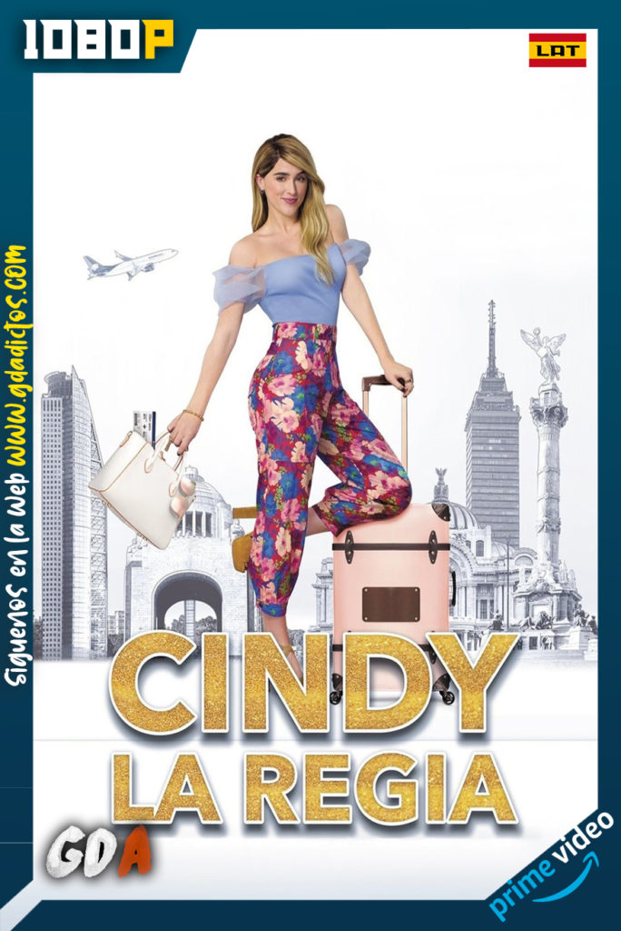Cindy La Regia (2020) AMZN WEB-DL 1080p Latino