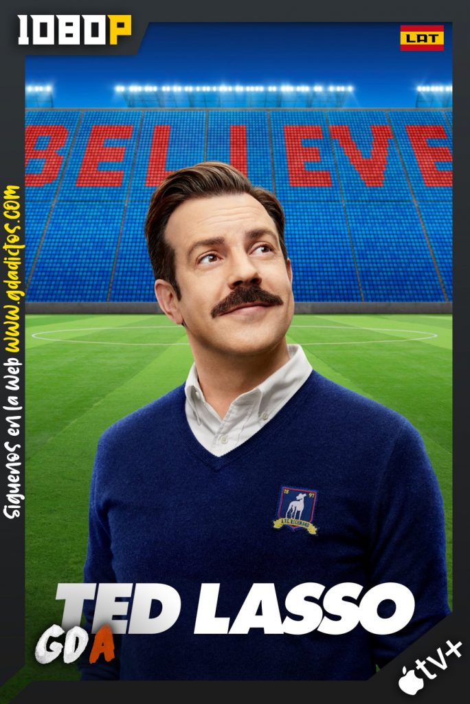 Ted Lasso (2020) ATVP WEB-DL 1080p Latino – Inglés #Temporada2 [12/12]
