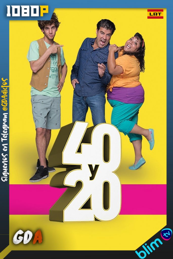 40 y 20 (2016) BM WEB-DL 1080p Latino #6Temporadas