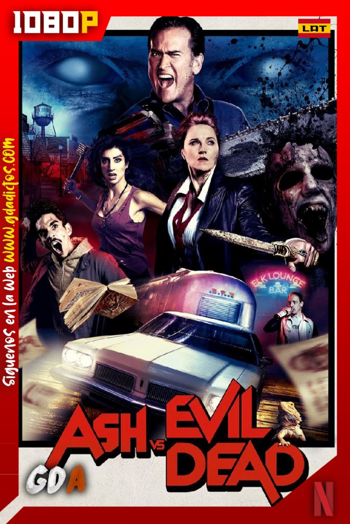 Ash contra el mal (2015) NF WEB-DL 1080p Latino #3Temporadas