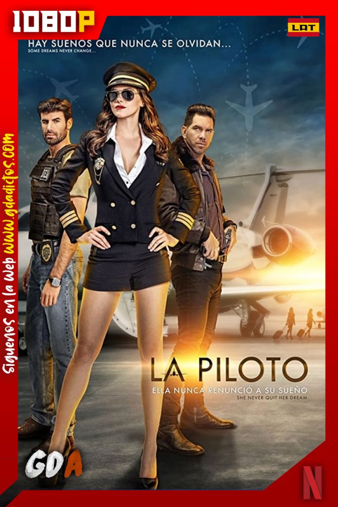 La Piloto (2017) NF WEB-DL 1080p Latino #2Temporadas