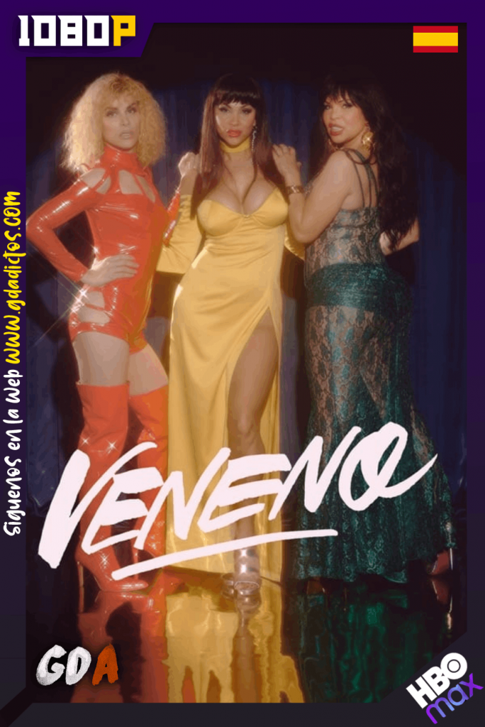 Veneno (2020) HMAX WEBDL 1080p Castellano-Ingles #1Temporada