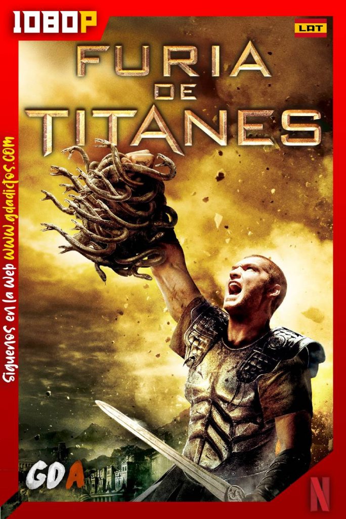Furia de Titanes (2010) NF WEB-DL 1080p Latino – Inglés