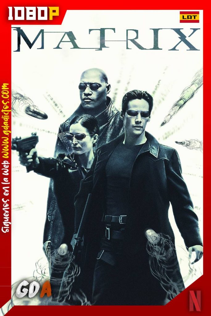 The Matrix (1999) NF WEB-DL 1080p Latino – Inglés