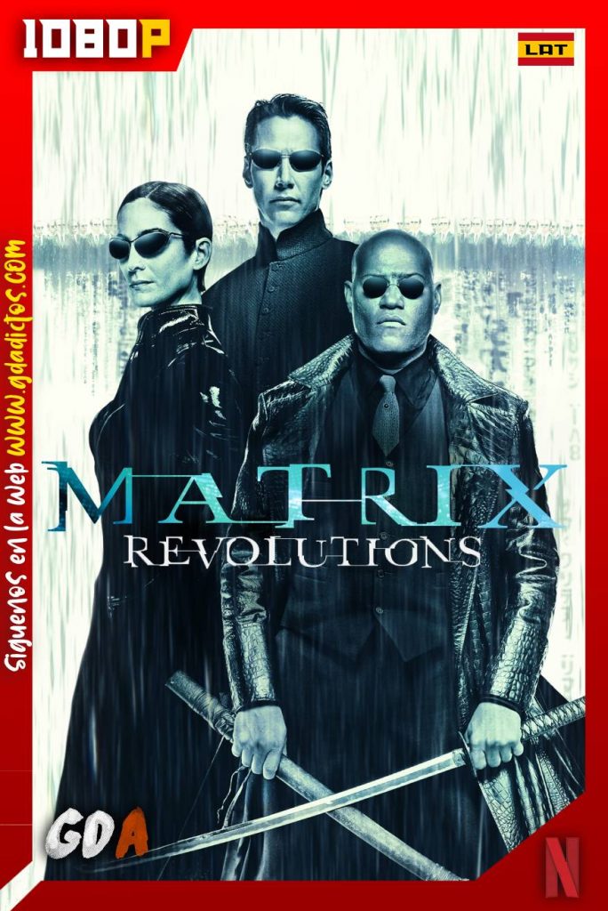 Matrix Revoluciones (2003) NF WEB-DL 1080p Latino – Inglés