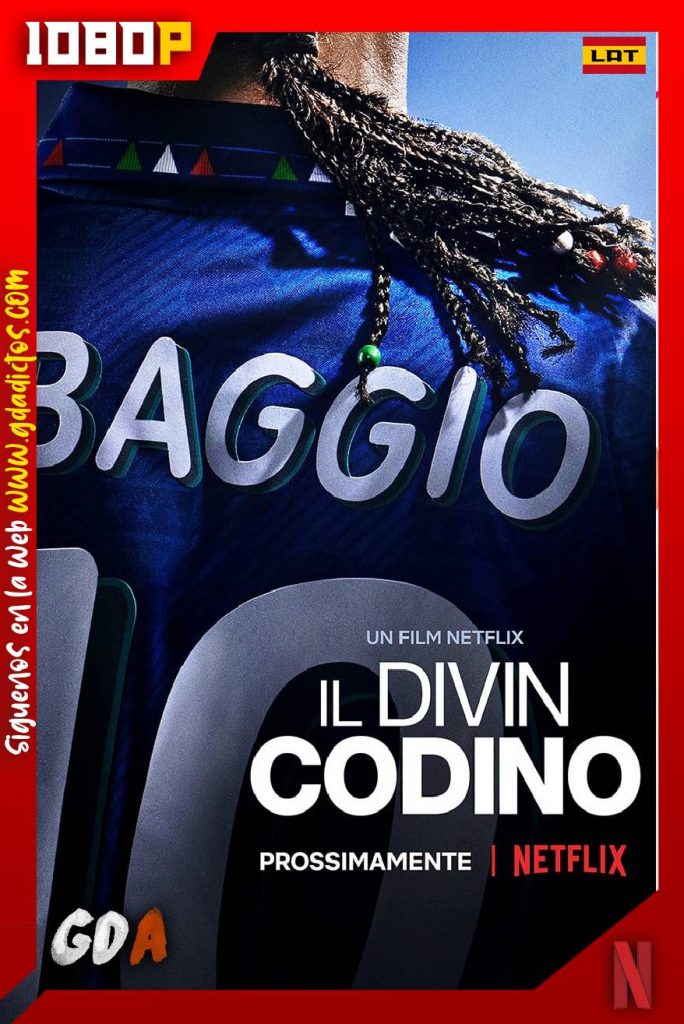 Roberto Baggio, El divino (2021) NF WEB-DL 1080p Latino – Italiano – Inglés