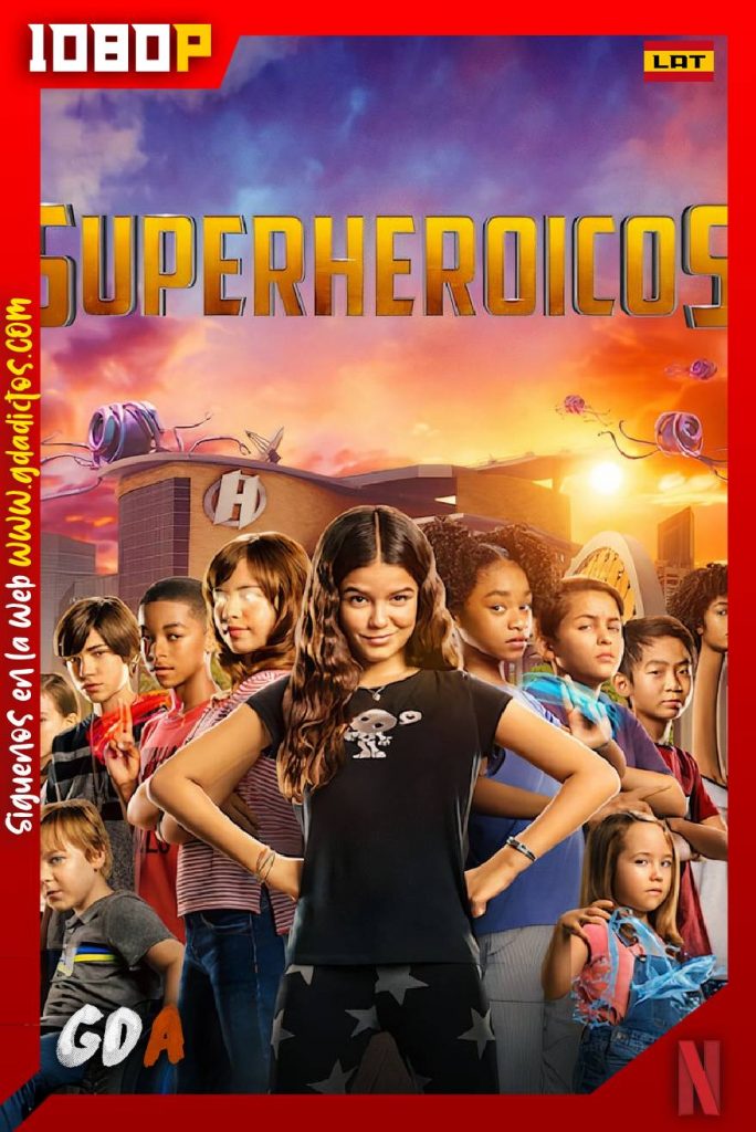 Superheroicos (2020) NF WEB-DL 1080p Latino – Inglés