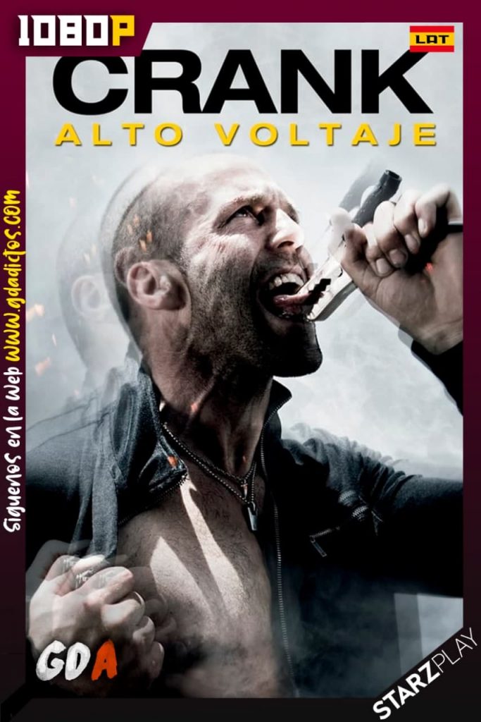 Crank: Alto Voltaje (2009) STARZ WEB-DL 1080p Latino – Inglés