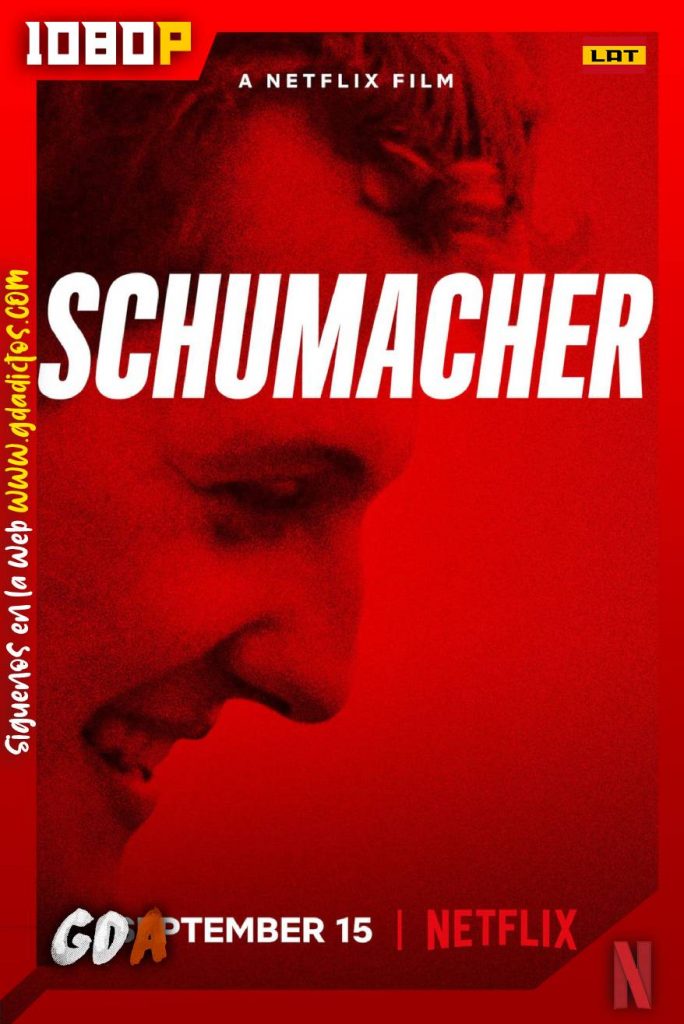 Schumacher (2021) NF WEB-DL 1080p Latino – Inglés
