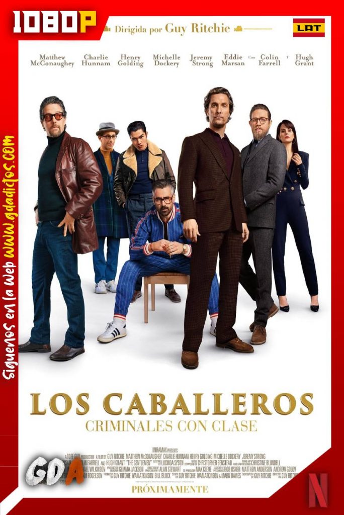 Los caballeros (2019) NF WEB-DL 1080p Latino – Inglés