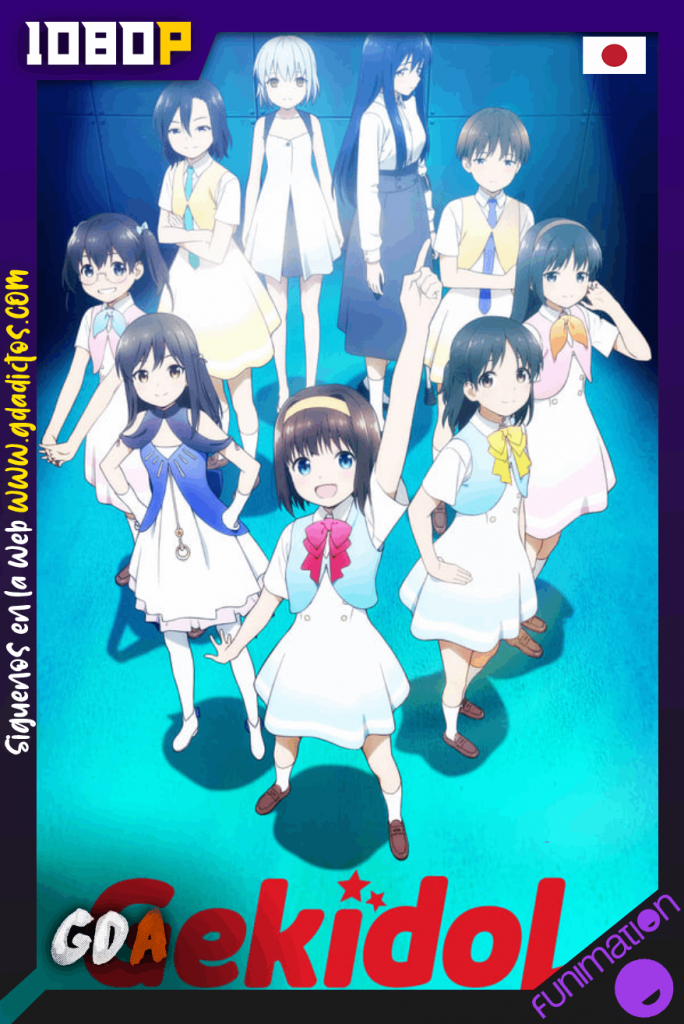 Gekidol (2021) FUN WEB-DL 1080p Japones #1Temporada