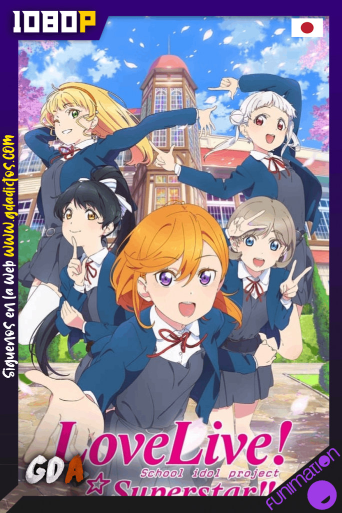Love Live! Superstar!! (2021) FUN WEBDL 1080p Japones #1Temporada(12/12)