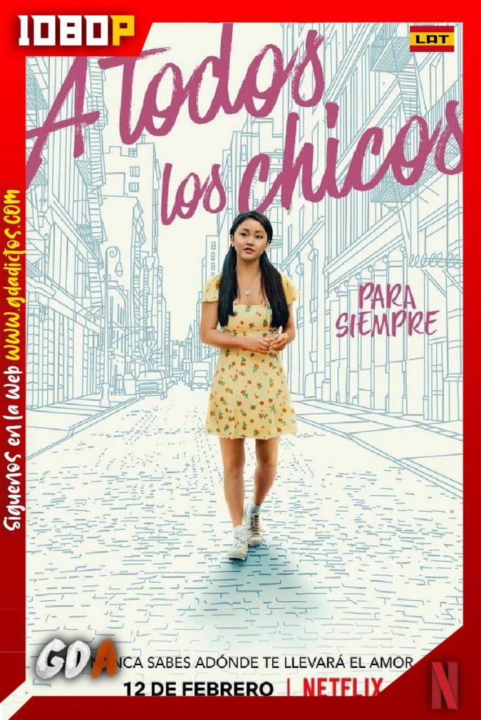 A todos los chicos Para Siempre (2021) NF WEB-DL 1080p Latino – Inglés
