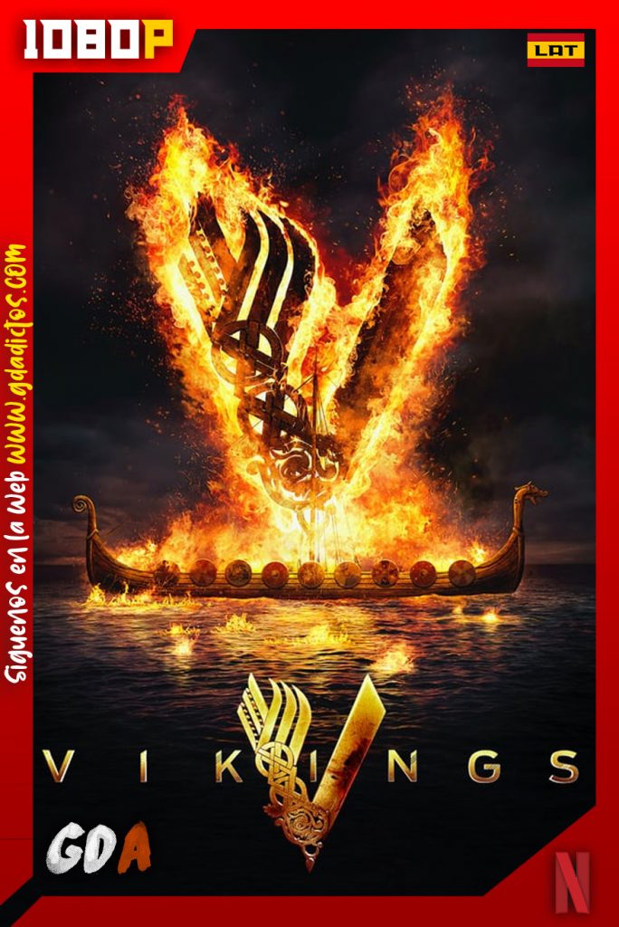 Vikingos (2019) NF WEB-DL 1080p Latino-Inglés #6Temporadas