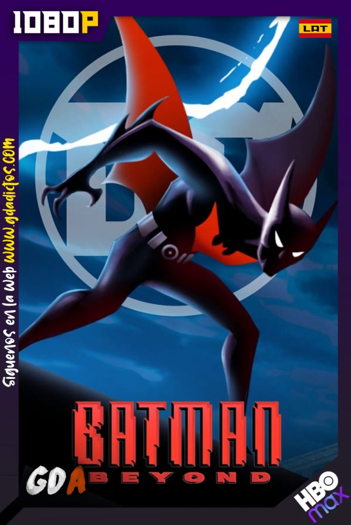 Batman del futuro (1999) HMAX WEB-DL 1080p Latino #3Temporadas