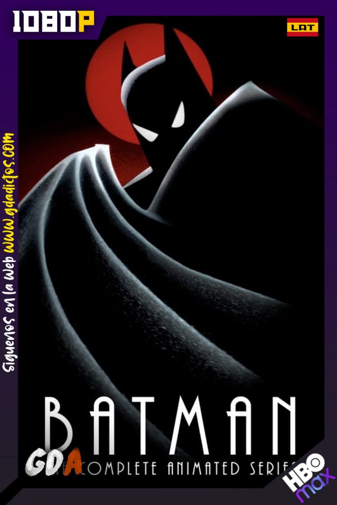 Batman La Serie Animada (1992) HMAX WEB-DL 1080p Latino #3Temporadas