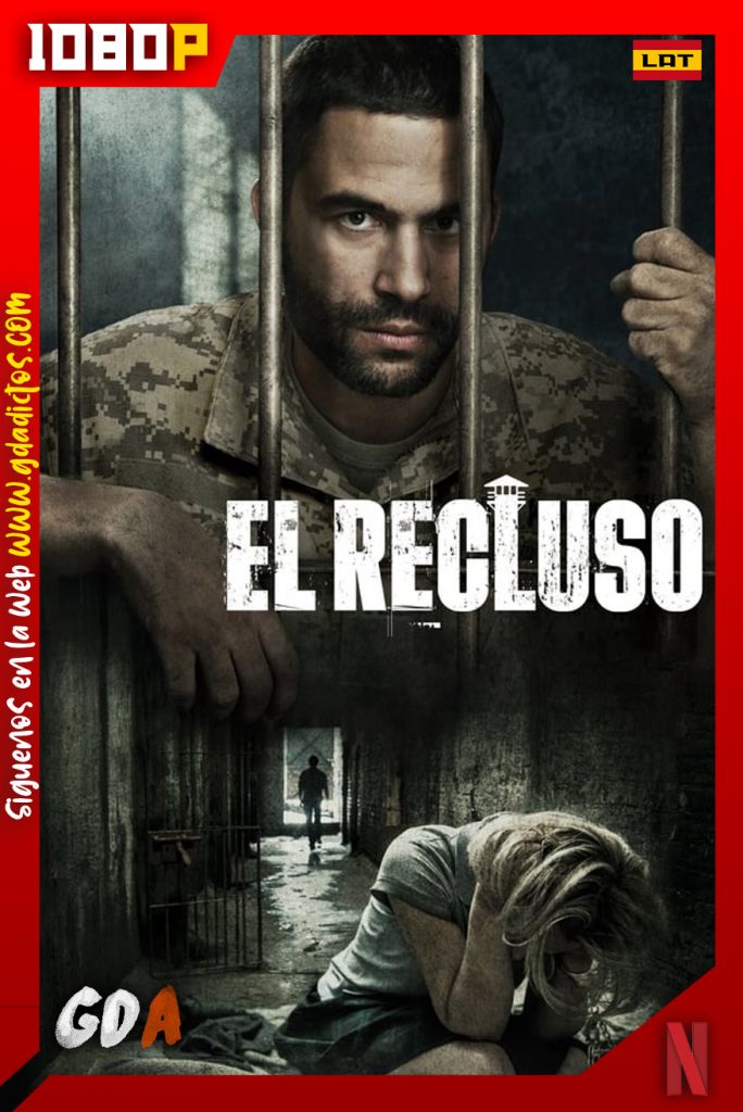 El Recluso (2018) NF WEB-DL 1080p Latino-Inglés #Temporada1