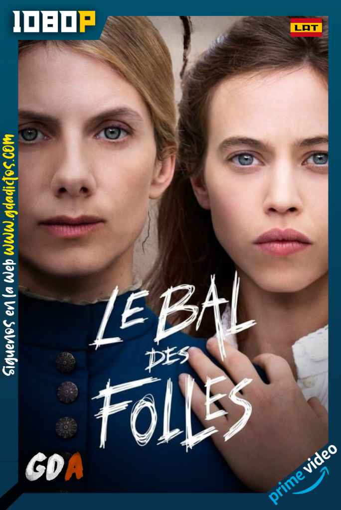 El baile de las locas (2021) AMZN WEB-DL 1080p Latino – Francés