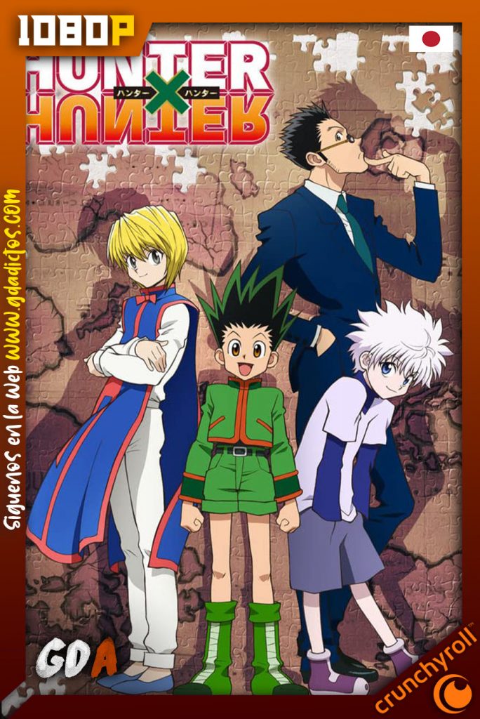 Hunter x Hunter (2011) CR WEB-DL 1080p Subtitulado #1Temporada [148/148]