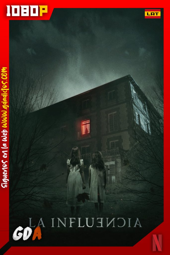 La Influencia (2019) NF WEB-DL 1080p Castellano