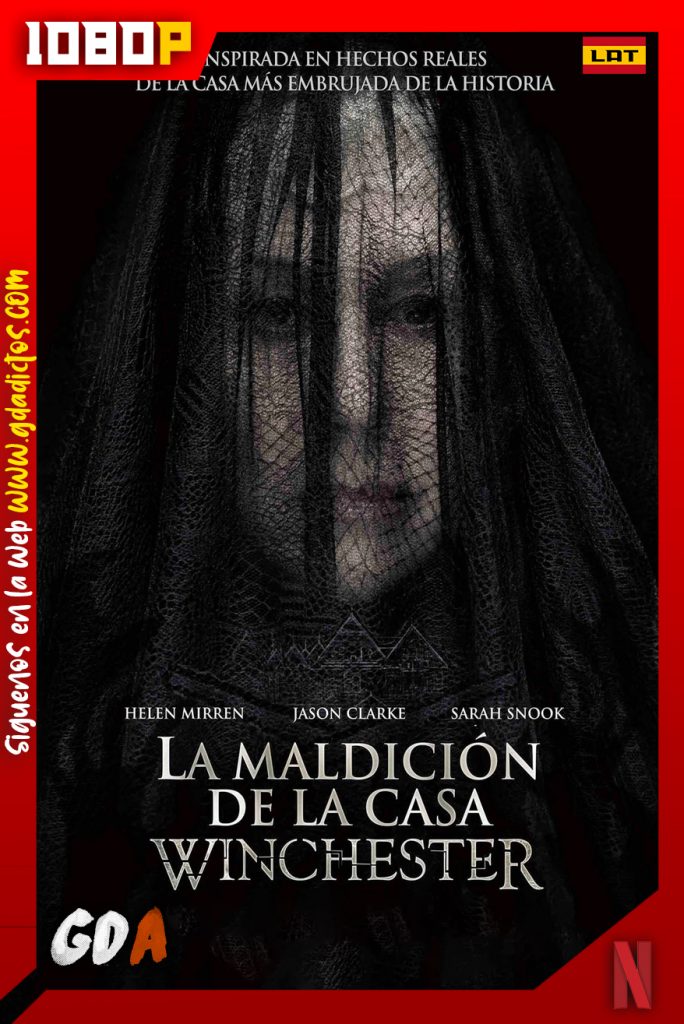 La Maldición de la Casa Winchester (2018) NF WEB-DL 1080p Latino