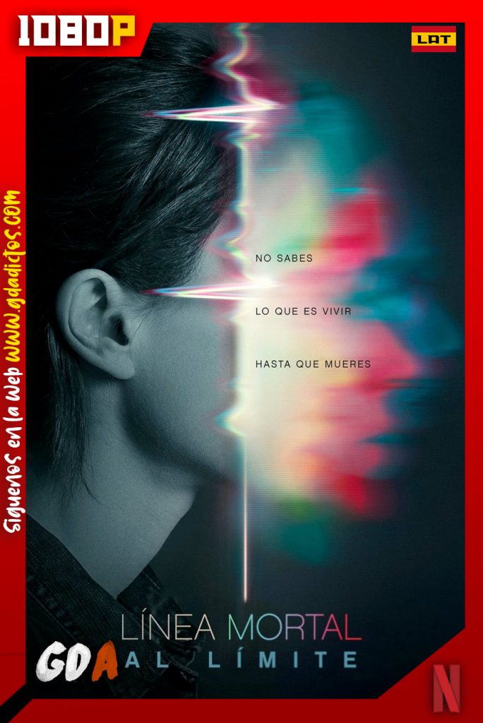 Linea Mortal Al Limite (2017) NF WEB-DL 1080p Latino