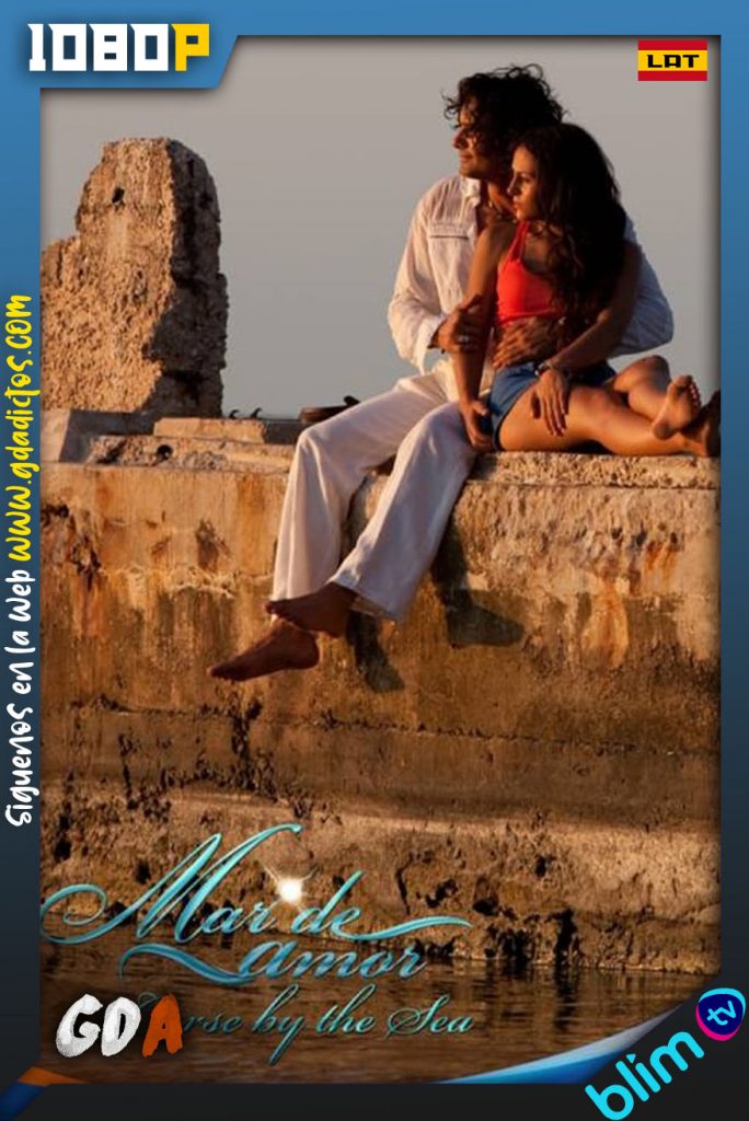 Mar de Amor (2009) BM WEB-DL 1080p Latino #1Temporada [164/164]
