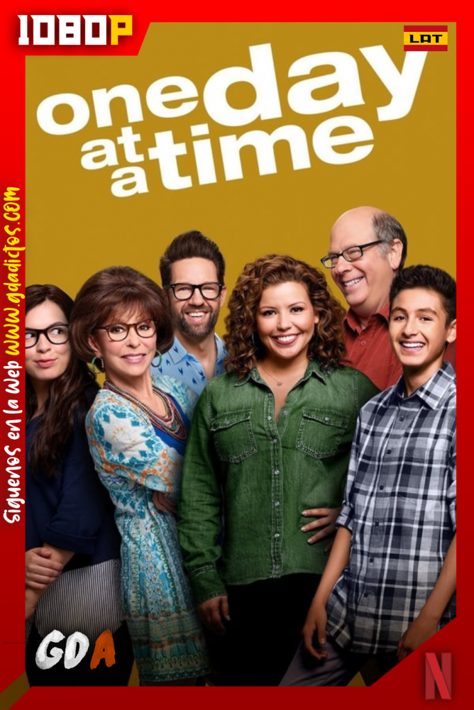One Day at a Time (2017) NF WEB-DL 1080p Latino – Inglés #3Temporadas