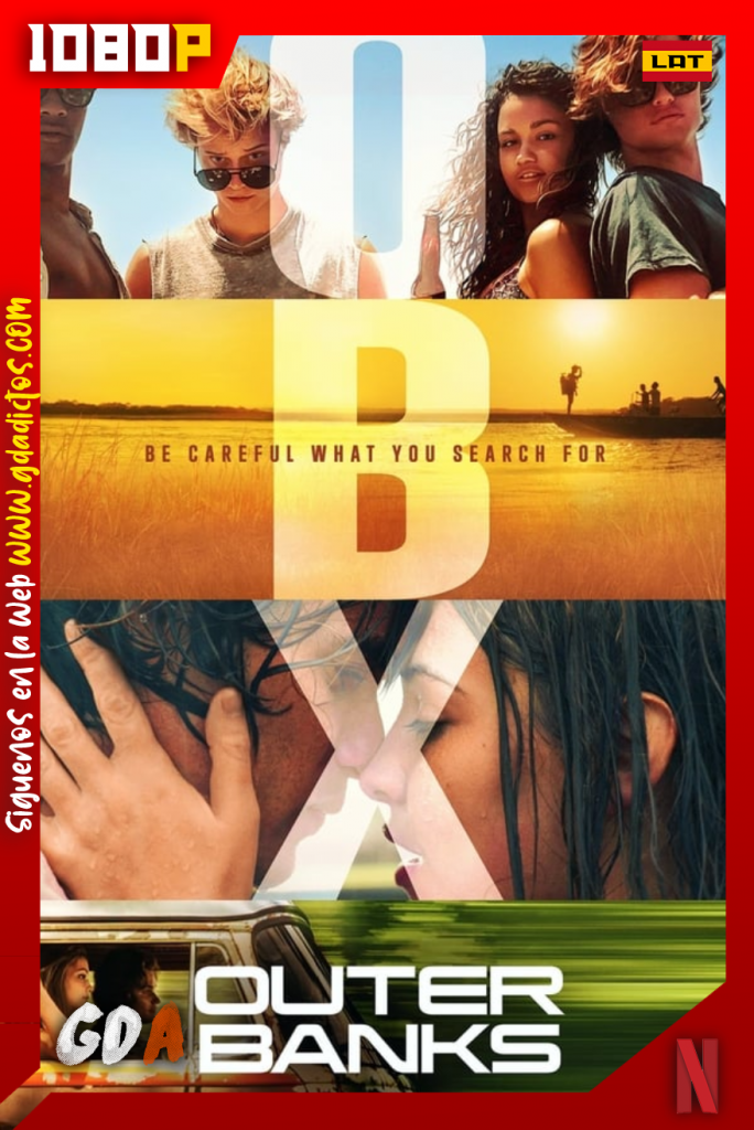 Outer Banks (2020) NF WEB-DL 1080p Latino – Inglés #2Temporadas