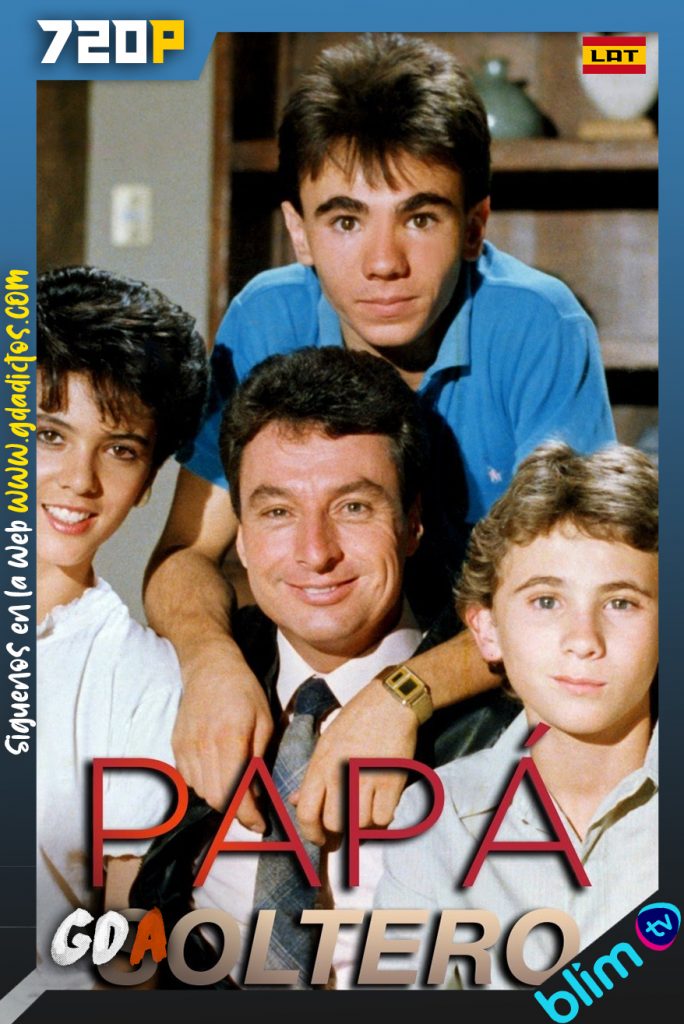 Papa Soltero (1987) BM WEB-DL 720p Latino #1Temporada [212/212]