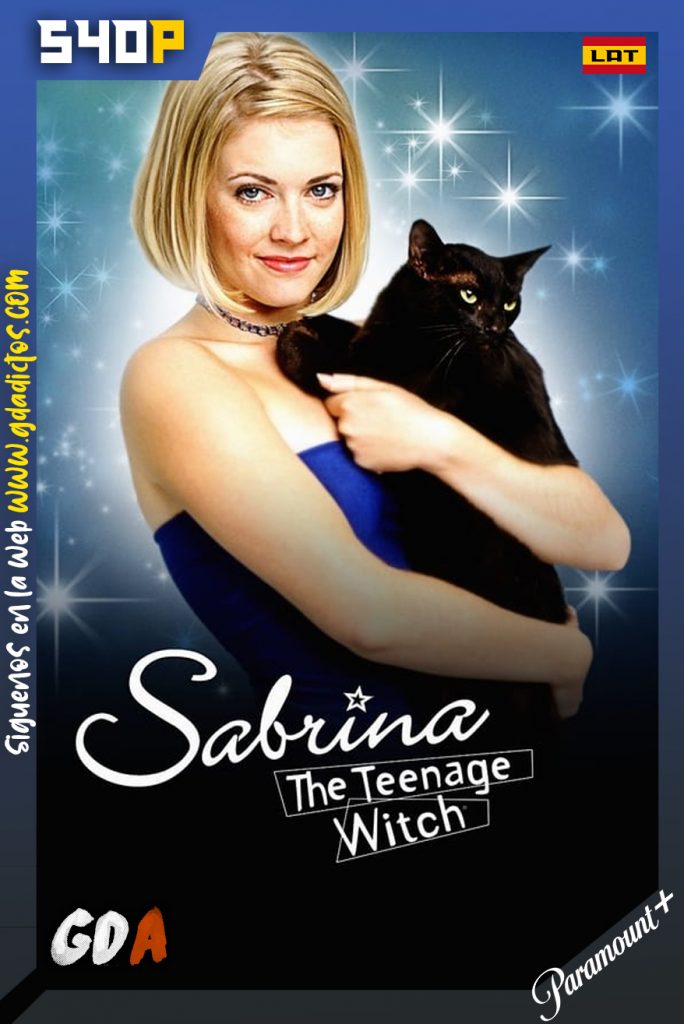 Sabrina, La Bruja Adolescente (1996) PMNT WEB-DL 540p Latino – Inglés #7Temporadas