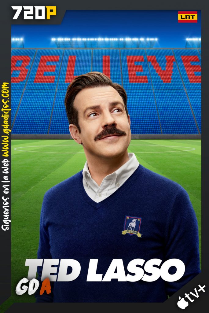Ted Lasso (2020) ATVP WEB-DL 720p Latino – Inglés #Temporada2 [11/12]