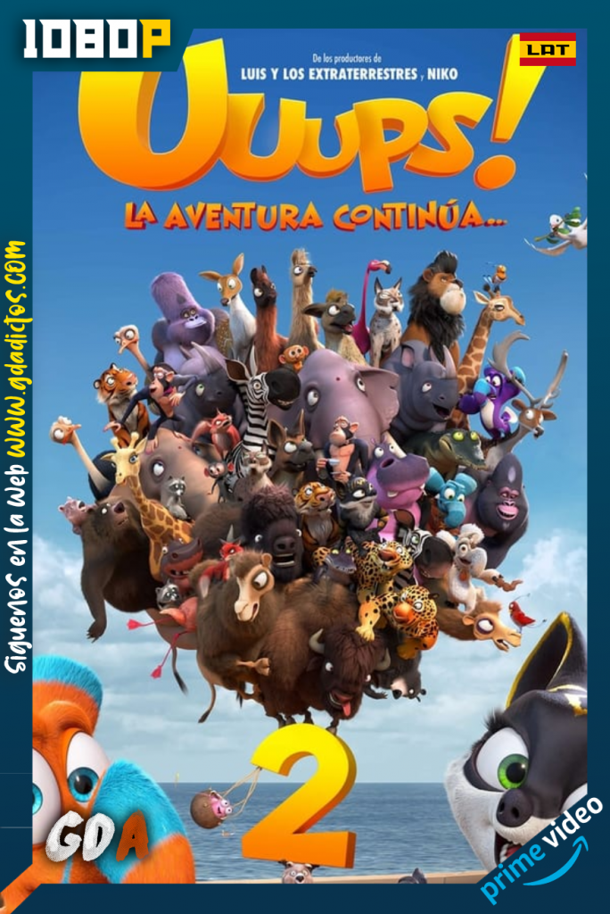 UUUPS! 2 La Aventura Continúa (2020) AMZN WEB-DL 1080p Latino – Inglés